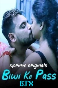 Biwi Ke Pass BTS (2021) Hindi Xprime Full Movie